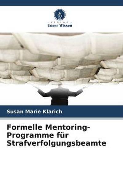 Formelle Mentoring-Programme für Strafverfolgungsbeamte