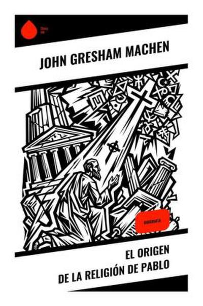 El origen de la religión de Pablo