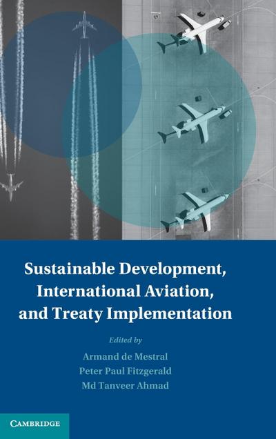 Sustainable Development, International Aviation, and Treaty Implementation