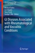 GI Diseases Associated with Rheumatological and Vasculitic Conditions