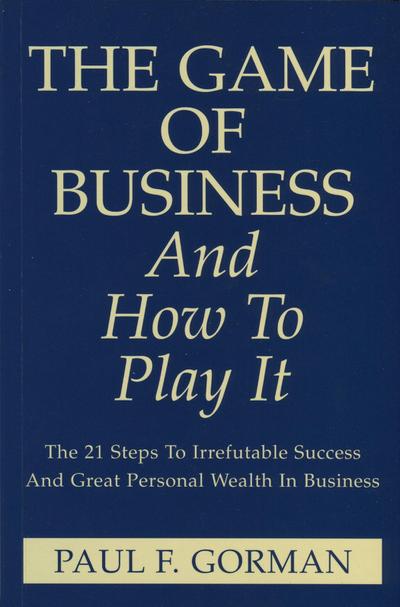 Game Of Business And How To Play It
