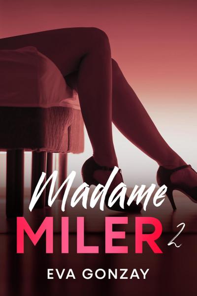 Madame Miler 2