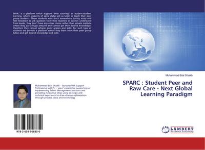 SPARC : Student Peer and Raw Care - Next Global Learning Paradigm