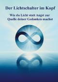 Der Lichtschalter in deinem Kopf