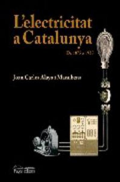 L’electricitat a Catalunya de 1875 a 1935