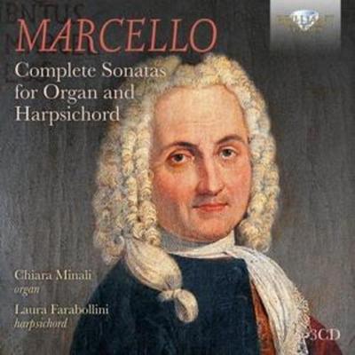 Minali, C: Marcello:Complete Sonatas For Organ & Harpsichord