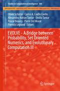 EVOLVE - A Bridge between Probability, Set Oriented Numerics, and Evolutionary Computation III