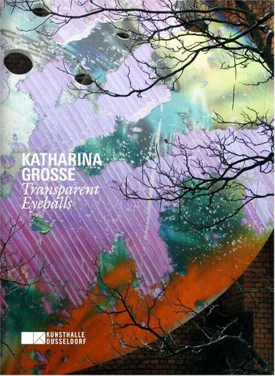 Katharina Grosse. Kunsthalle Düsseldorf