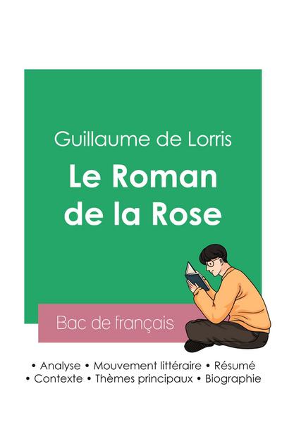 Réussir son Bac de français 2023 : Analyse du Roman de la Rose de Guillaume de Lorris