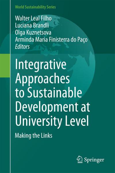 Integrative Approaches to Sustainable Development at University Level