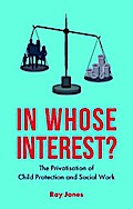 In Whose Interest?