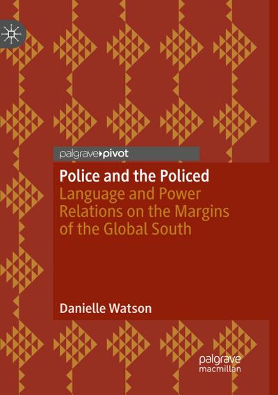 Police and the Policed