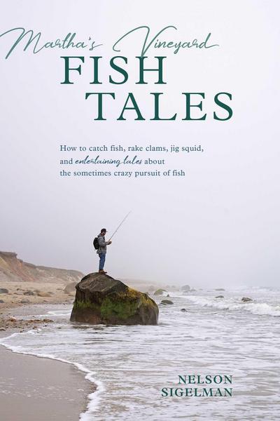 Martha’s Vineyard Fish Tales