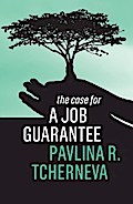The Case for a Job Guarantee