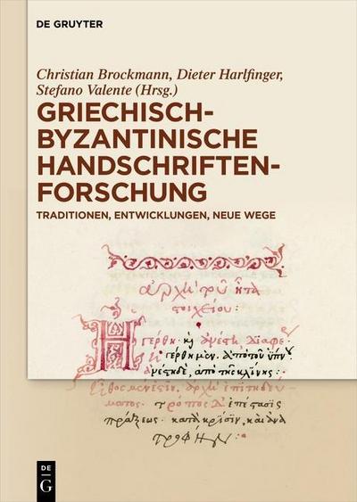 Griechisch-byzantinische Handschriftenforschung, 2 Teile