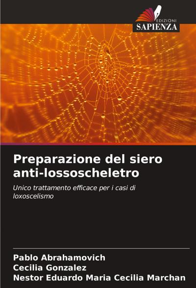 Preparazione del siero anti-lossoscheletro