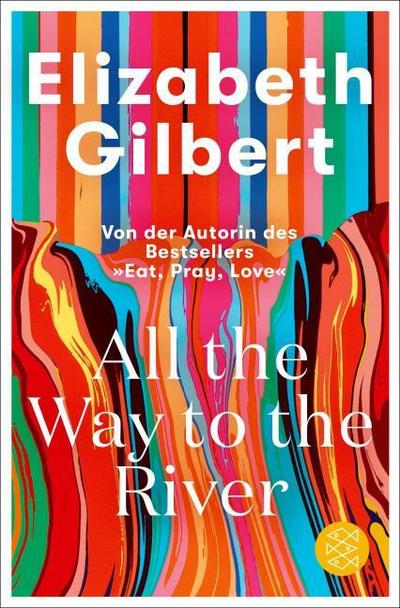 All the Way to the River