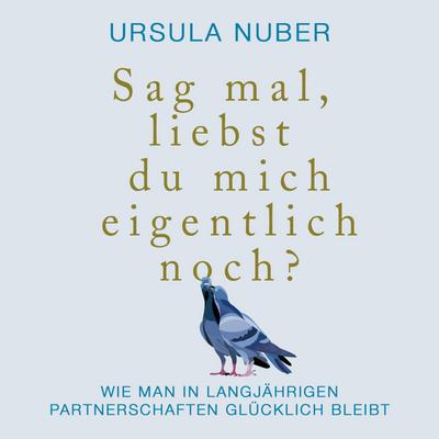 Sag mal, liebst du mich eigentlich noch?, Audio-CD, MP3