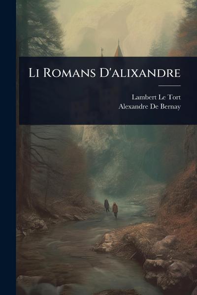Li Romans D’alixandre