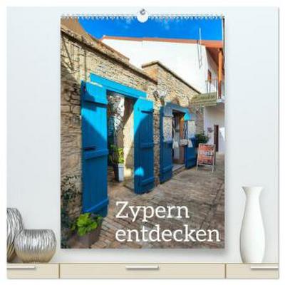 Zypern entdecken (hochwertiger Premium Wandkalender 2026 DIN A2 hoch), Kunstdruck in Hochglanz
