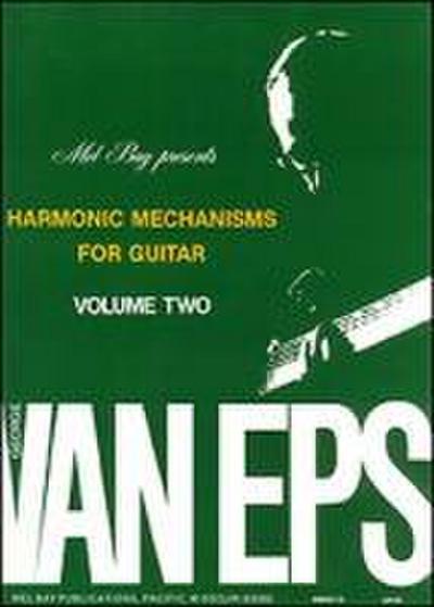 Harmonic Mechanisms for Guitar: Volume 2