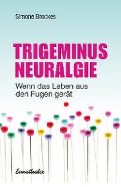 Trigeminus-Neuralgie