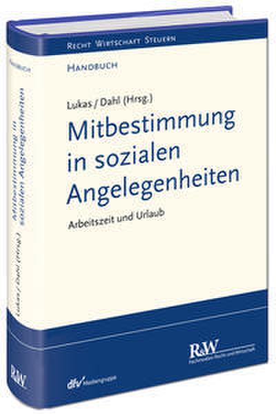 Mitbestimmung in sozialen Angelegenheiten, Band 1