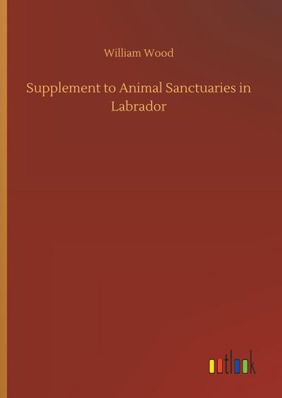 Supplement to Animal Sanctuaries in Labrador
