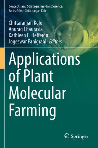 Applications of Plant Molecular Farming
