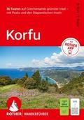 ROTHER Wanderführer Korfu. 36 Touren auf Griechenlands grünster Insel - mit Paxós und den Diapontischen Inseln