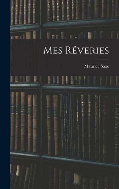 Mes Rêveries
