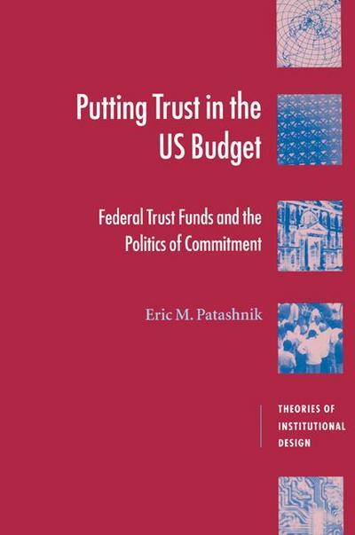 Putting Trust in the U.S. Budget