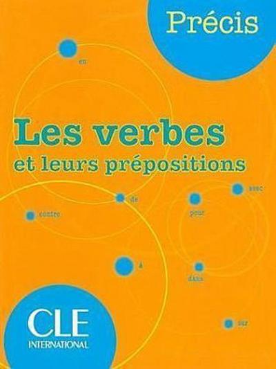 Les verbes et leurs prépositions