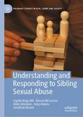 Understanding and Responding to Sibling Sexual Abu