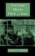 Scrooge Meets Dick and Jane - Roger C. Schank