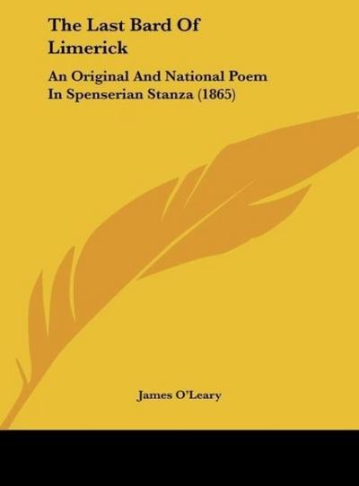 The Last Bard Of Limerick - James O'Leary