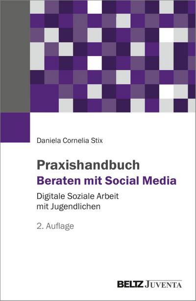 Praxishandbuch Beraten mit Social Media