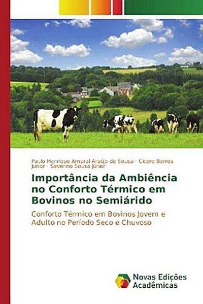 Importância da Ambiência no Conforto Térmico em Bovinos no Semiárido