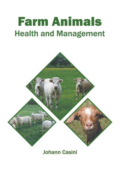 Farm Animals: Health and Management