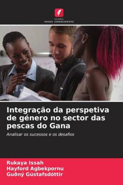 Integração da perspetiva de género no sector das pescas do Gana
