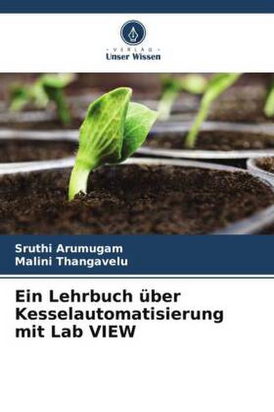 Ein Lehrbuch über Kesselautomatisierung mit Lab VIEW