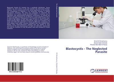 Blastocystis - The Neglected Parasite