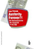 Austerity Forever?!