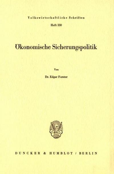 Ökonomische Sicherungspolitik.