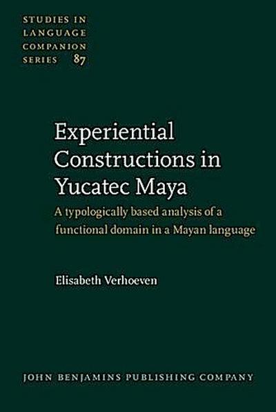 Experiential Constructions in Yucatec Maya