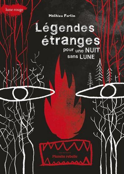 Légendes Étranges Pour Une Nuit Sans Lune