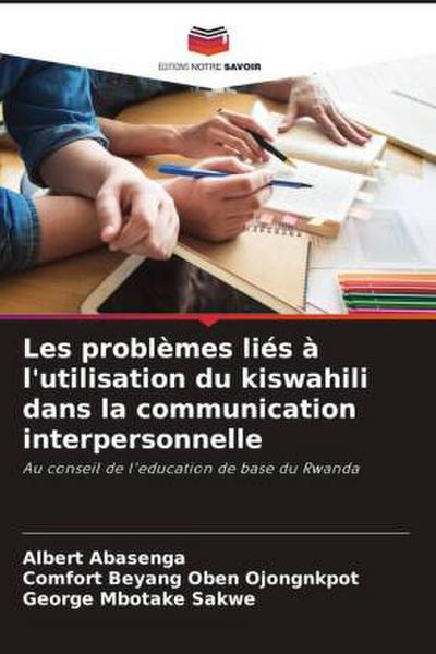 Les problèmes liés à l’utilisation du kiswahili dans la communication interpersonnelle