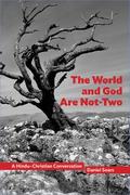 The World and God Are Not-Two