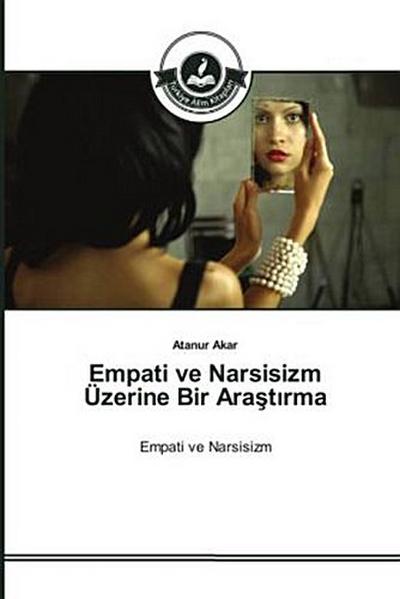 Empati ve Narsisizm Üzerine Bir Ara¿t¿rma