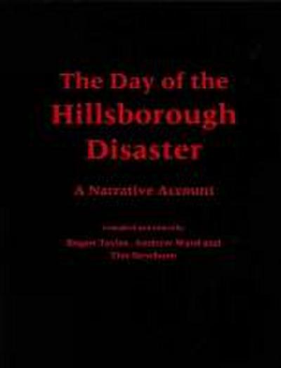 Taylor, R: Day of the Hillsborough Disaster